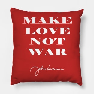 Make Love Not War Pillow