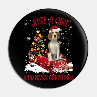 Beagle Just A Girl Who Loves Christmas Pin