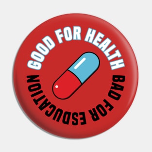 Good for Health Pin