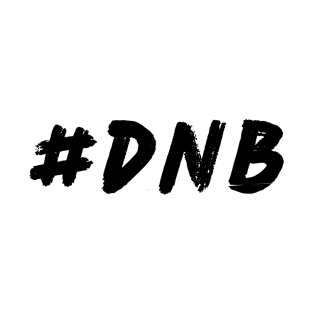 #DNB T-Shirt