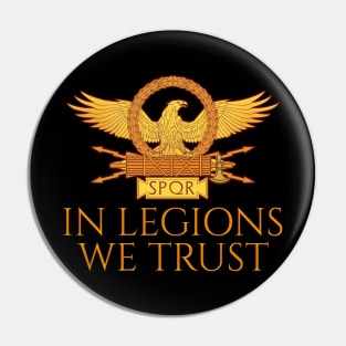 Ancient Roman Legionary Eagle SPQR - In Legions We Tlegionrust Pin