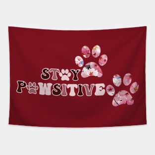 Stay Pawsitive Tapestry