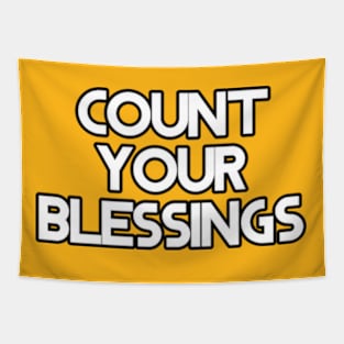 count your blessings Tapestry