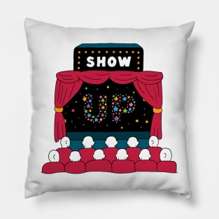 Show Up Pillow