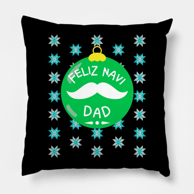 Feliz Navi Dad Green Christmas Ornament Design Pillow by Brobocop