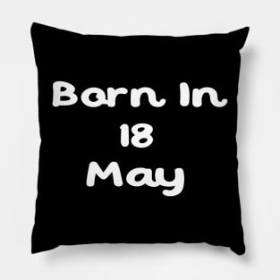 Born In 18 May Pillow