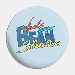 What's your bean situation? Pin