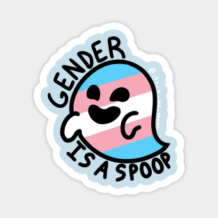 Gender is a Spoop (Trans Ghost) Magnet