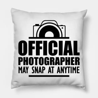 Photographer - Official photographer may snap at anytime Pillow