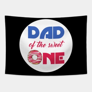 Dad Of The Sweet One Tapestry