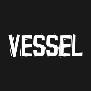 Vessel T-Shirt