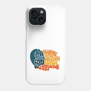 Face your fears Phone Case