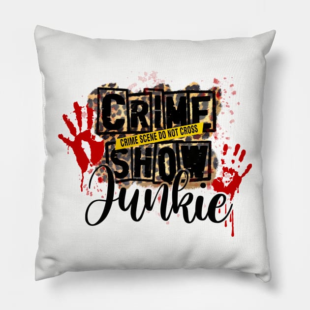 Crime Show Junkie Pillow by Simply Crafted by Candice