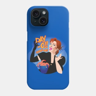 Day-O! Phone Case