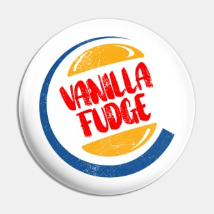 Vanilla Fudge Pin