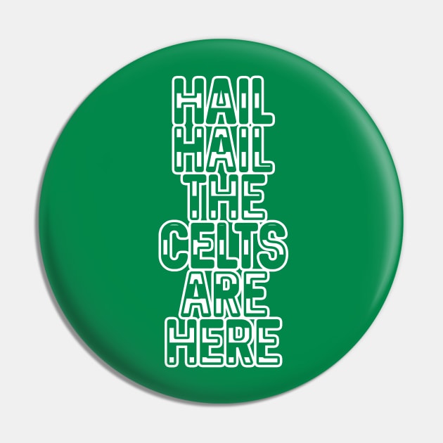 Hail Hail The Celts Are Here, Glasgow Celtic Football Club Green and White Striped Text Design Pin by MacPean