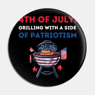 4th of July with a side of patriotism Pin