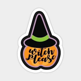 Witch Please Pumpkin Magnet