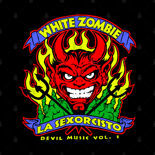 White Zombie - La Sexorcisto, devil music vol.1 (Colour) by CosmicAngerDesign