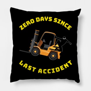 Forklift Ninja Zero Days Since Last Accident NFGY Pillow