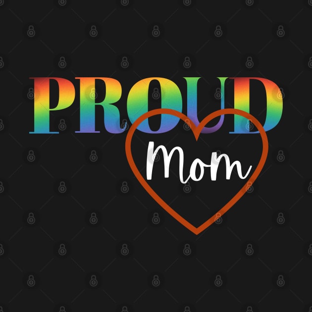 "Proud Mom" by MCsab Creations