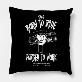 Born To Ride Pillow