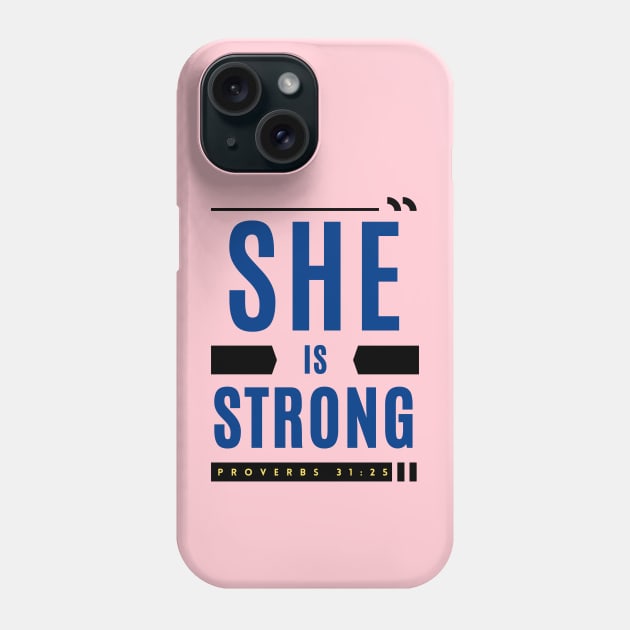 She Is Strong | Christian Women Phone Case by All Things Gospel