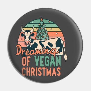 Cute Cow I'm Dreaming of a Vegan Christmas Funny Men Women Pin