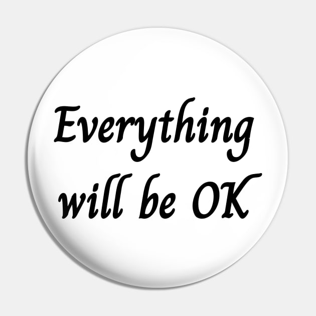 Everything will be OK Pin by InspireMe