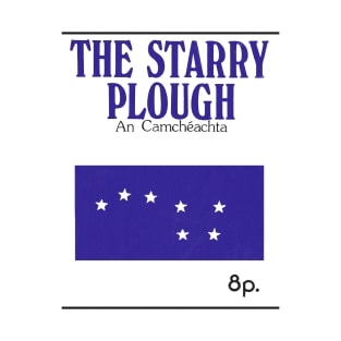 The Starry Plough T-Shirt