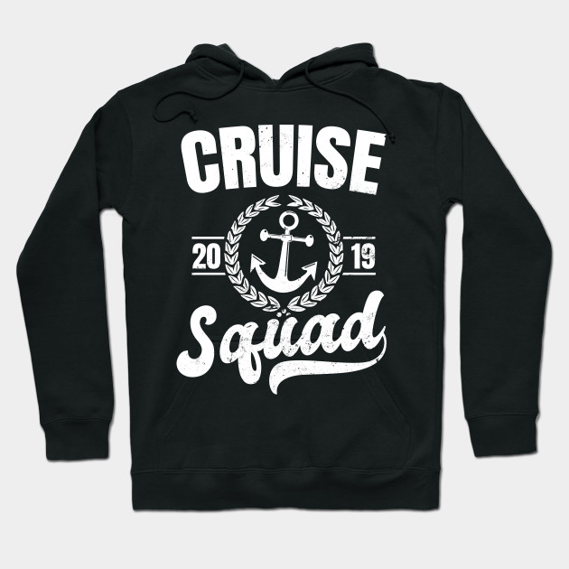 Couple Cruise Shirt Cruise Squad 2019 Gift Cruise Squad 2019 Gift Hoodie Teepublic
