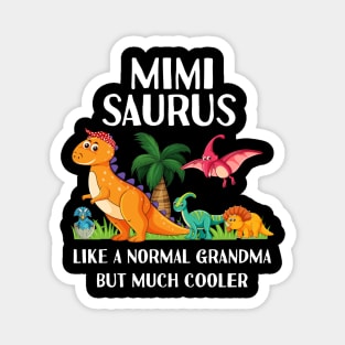 Mimisaurus Mimi Grandma Saurus Women Dinosaur Matching Magnet