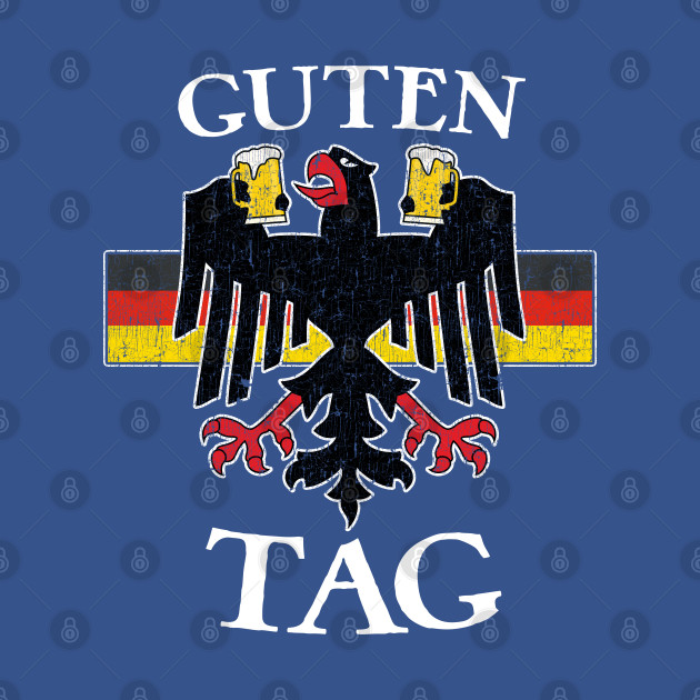 Disover Guten Tag - German Flag Coat of Arms Eagle - Oktoberfest - T-Shirt