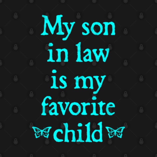 My son-in-law is my favorite child for mother-in-law by  hal mafhoum?