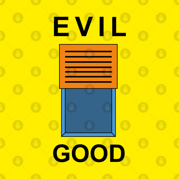 Evil Good by cariespositodesign