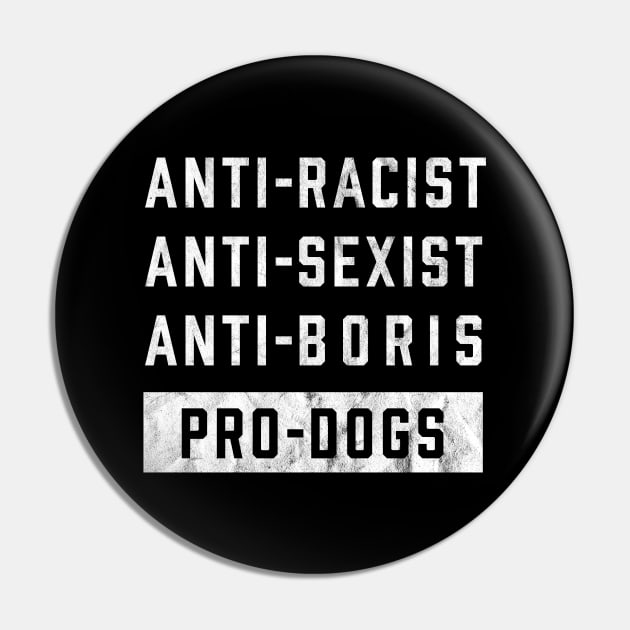 Anti Boris Johnson Funny Dog Lover Pin by mindeverykind