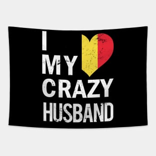 I Love My Crazy Belgian Husband Tapestry