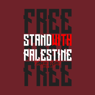 Free Free Palestine - Stand with Palestine T-Shirt