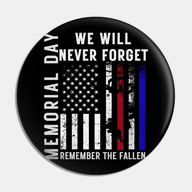 Memorial Day We Will Never Forget Remember The Fallen Flag Pin by MetAliStor ⭐⭐⭐⭐⭐