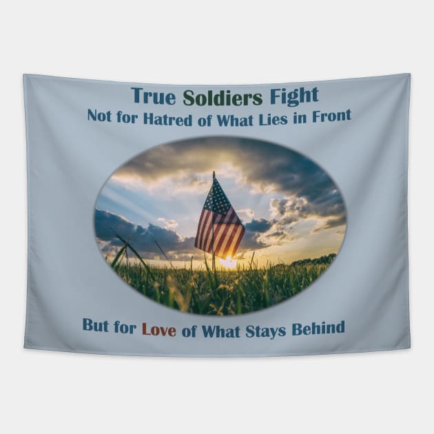 True Soldiers Tapestry by ALifeSavored