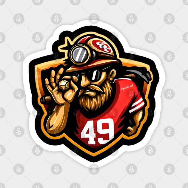 49ers Fan Art Magnet by HELLAHIGH TEEZ