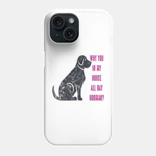 Hey Hooman Phone Case