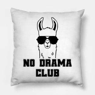 No Drama Club Pillow