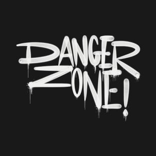 Graffiti Style Danger Zone T-Shirt