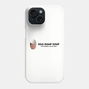 Egg Dump Soup Logo - Black Text Phone Case