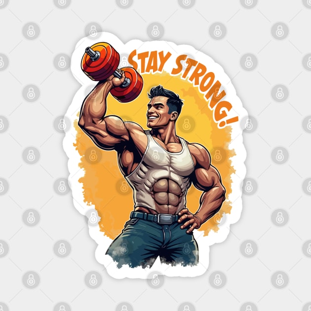 Stay Strong Magnet by Urbanprint