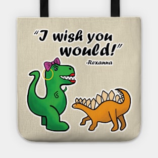 I wish you would Tote