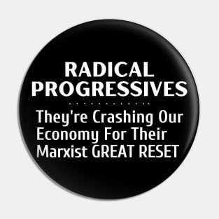 Radical Progressives Are Crashing Our Economy for Their Marxist Great Reset Pin