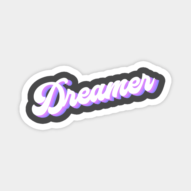 Dreamer Magnet by HaileyEllis17