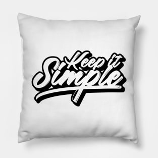 Simple Life Pillow